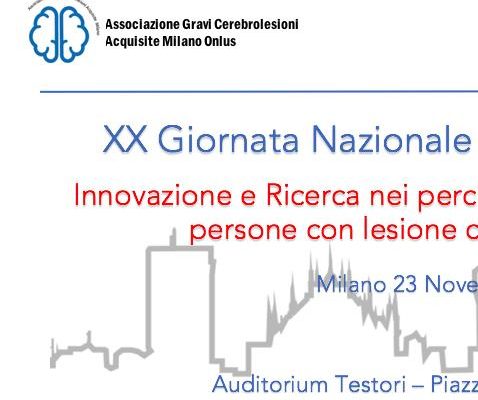 Convegno Nazionale – Milano 23 Novembre -“Innovazione e ricerca nei percorsi di inclusione sociale di persone con cerebrolesione acquisita”