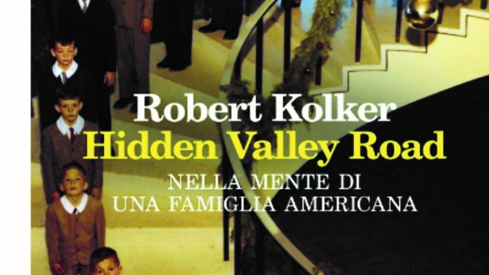 Hidden Valley Road, nella mente (malata) di una famiglia americana