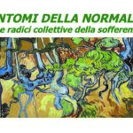 SINTOMI DELLA NORMALITÀ Le radici collettive della sofferenza