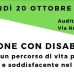 Convegno – Persone con disabilità: realizzare un percorso di vita pienamente inclusivo e soddisfacente sul territorio Convegno – Persone con disabilità: realizzare un percorso di vita pienamente inclusivo e soddisfacente sul territorio